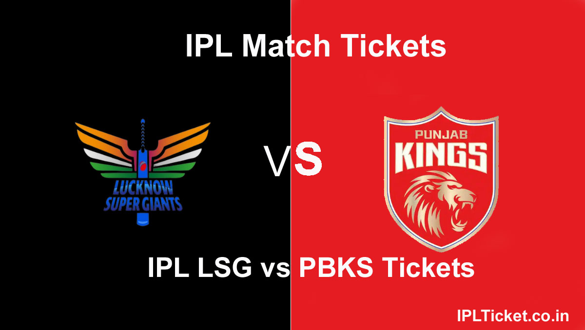 PBKS Vs LSG Tickets Booking Match 38, Buy Punjab Kings VS Lucknow Super