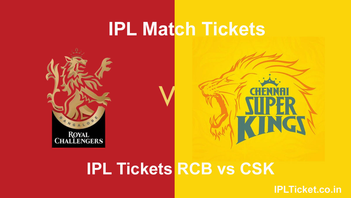 IPL 2024 RCB vs CSK Tickets Online Booking IPL Tickets