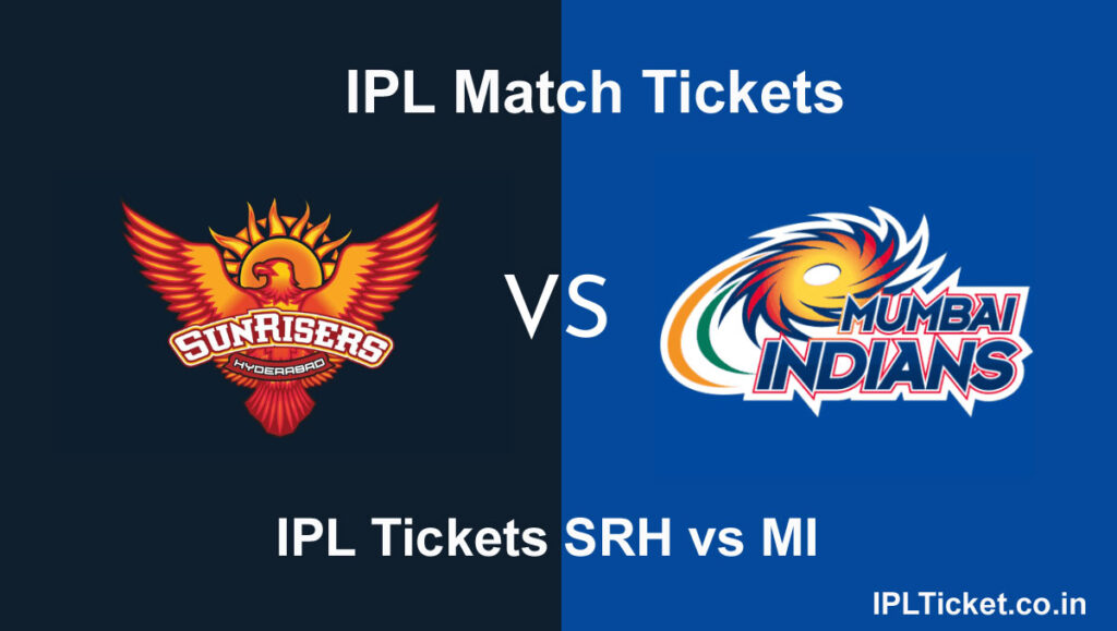 IPL 2024 SRH vs MI Tickets Match 25 Online Booking IPL Tickets