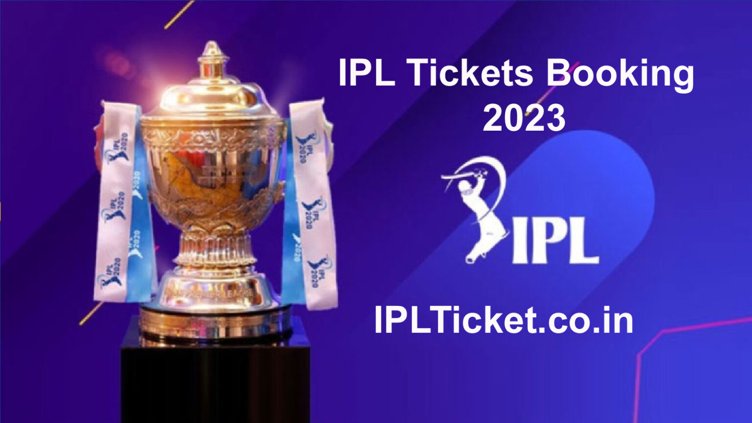 IPL Tickets Online Booking and IPL Tickets Price, IPL Ticket Booking